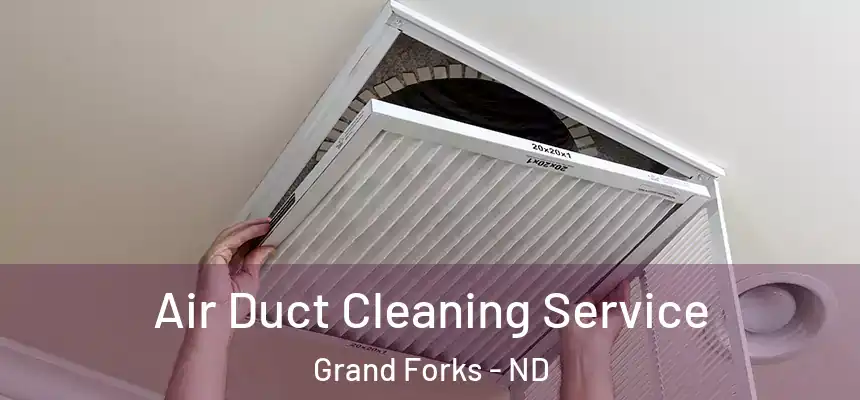  Air Duct Cleaning Service Grand Forks - ND