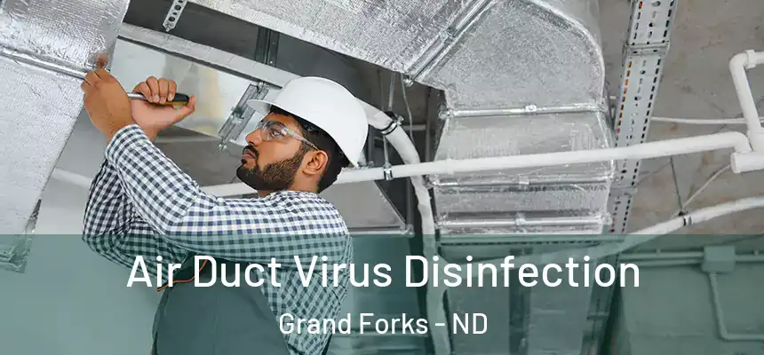 Air Duct Virus Disinfection Grand Forks - ND