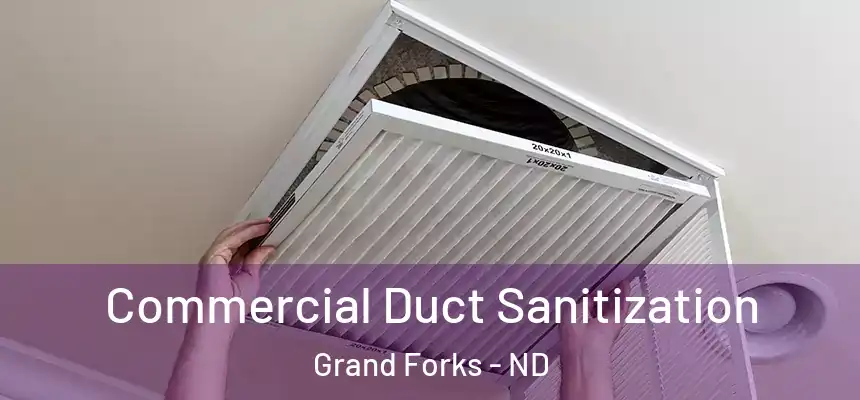  Commercial Duct Sanitization Grand Forks - ND