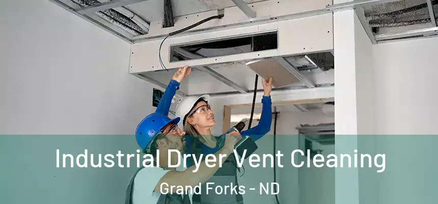  Industrial Dryer Vent Cleaning Grand Forks - ND
