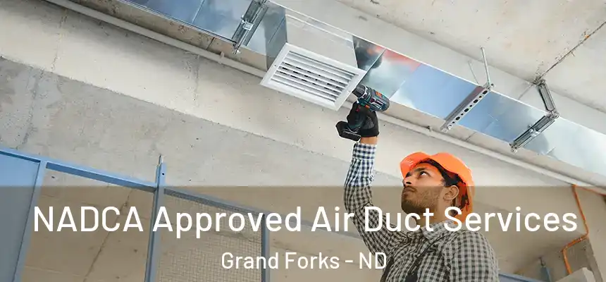  NADCA Approved Air Duct Services Grand Forks - ND