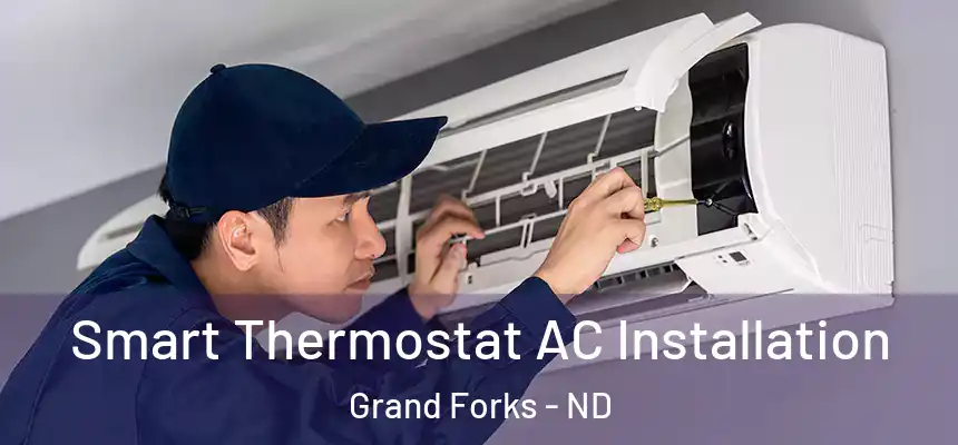  Smart Thermostat AC Installation Grand Forks - ND